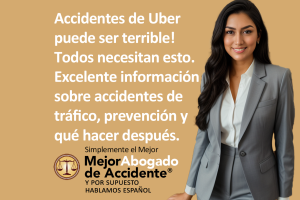 Mejor Abogado Accidente. accidentes de Uber