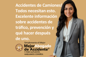 Mejor Abogado Accidente. accidentes de camiones